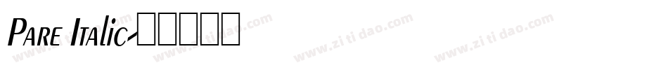 Pare Italic字体转换